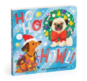 Mudpuppy Mudpuppy-Buch mit süßen Hunden Ho Ho Howl!